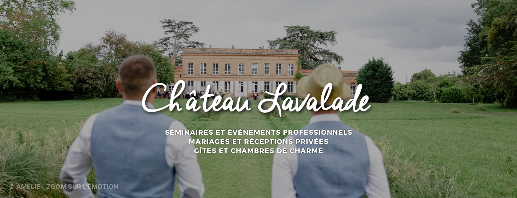 Bienvenue au Château Lavalade